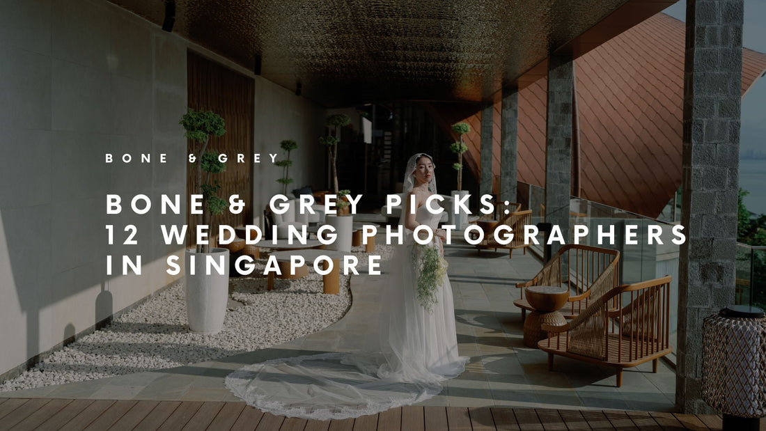 Bone & Grey Picks: 12 Wedding Photographers in Singapore | Bone and Grey Bridal Blog | Simple Affordable Minimalist Wedding Dresses Online Canada Australia US UK Singapore