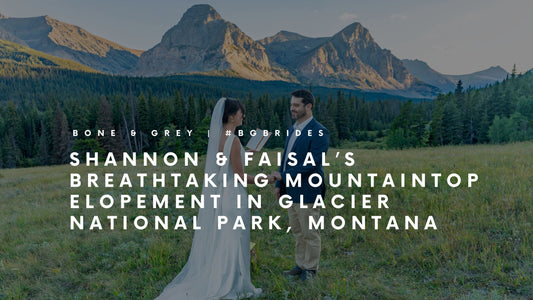 Shannon & Faisal’s Mountaintop Elopement in Glacier National Park, Montana | Bone and Grey Bridal #BGBrides