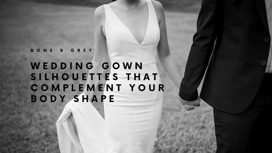 Wedding Gown Silhouettes that complement your body shape | Bone and Grey Bridal