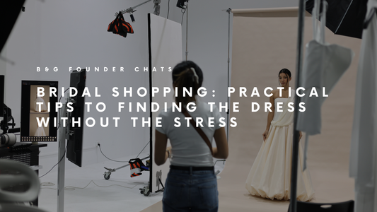 Bridal Shopping: Practical Tips to Finding The Dress Without the Stress | Bone & Grey Bridal | Simple Affordable Minimalist Wedding Dresses Singapore Canada Australia UK US